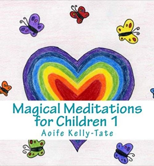 Magical Meditations for Children 1